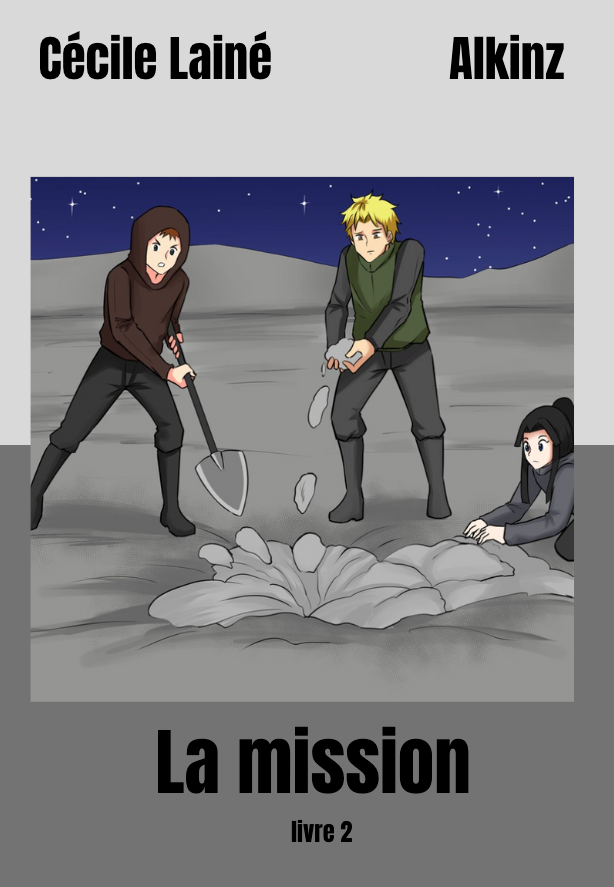 La mission (French edition), La planète grise series #2, by Cécile Lainé