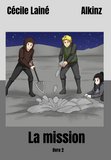 La mission (French edition), La planète grise series #2, by Cécile Lainé