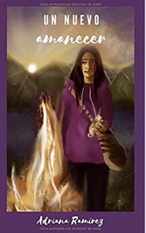 Un Nuevo Amanecer, by Adriana Ramirez