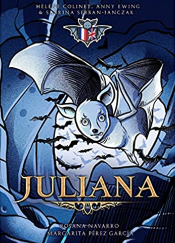Juliana (FRENCH) by Margarita Pérez García & Rosana Navarro