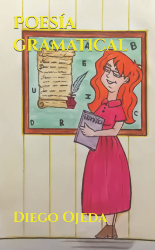 Poesía Gramatical, by Diego Ojeda