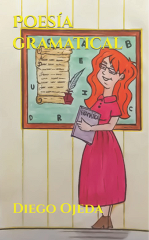 Poesía Gramatical, by Diego Ojeda