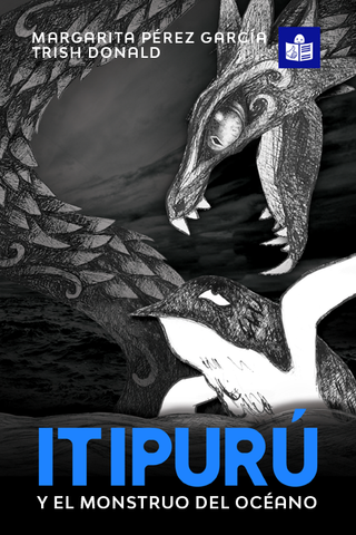 Itipurú y el monstruo del océano:  Easy-to-read format, by M P