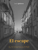 Teacher's Guide:  EL ESCAPE, by A.C. Quintero