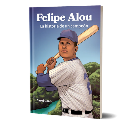 Felipe Alou: La historia de un campeón, 2nd edition from Wayside Publishing