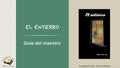 Teacher's Guide El Entierro Guía del Maestro Adriana Ramírez