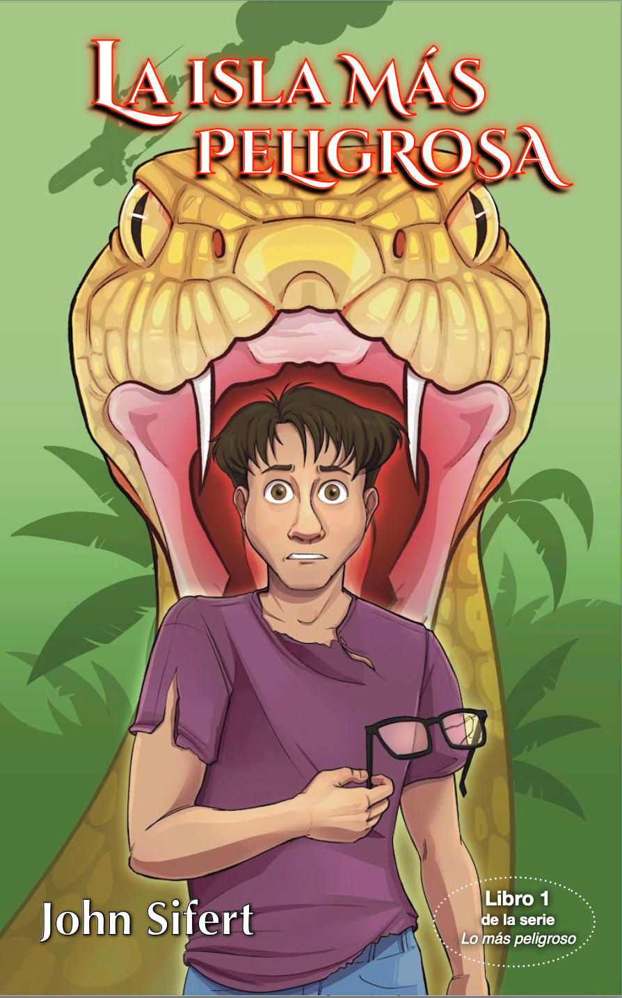 La isla más peligrosa, 3rd edition, by John Sifert