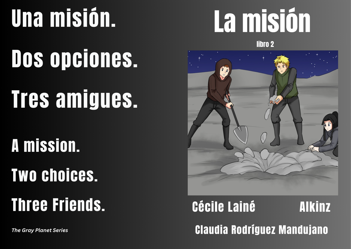 La Misión (Spanish Edition), book #2 of the Planeta Gris series, by Cécile Lainé
