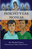 Pancho y las momias, by Rachel Emery