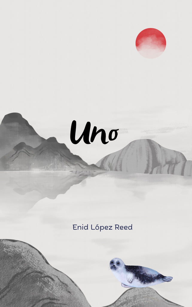 Uno, by Enid López Reed