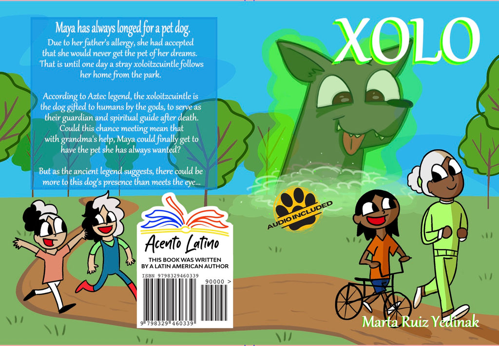 Xolo, by Marta Ruiz Yedinak (reader with audio )