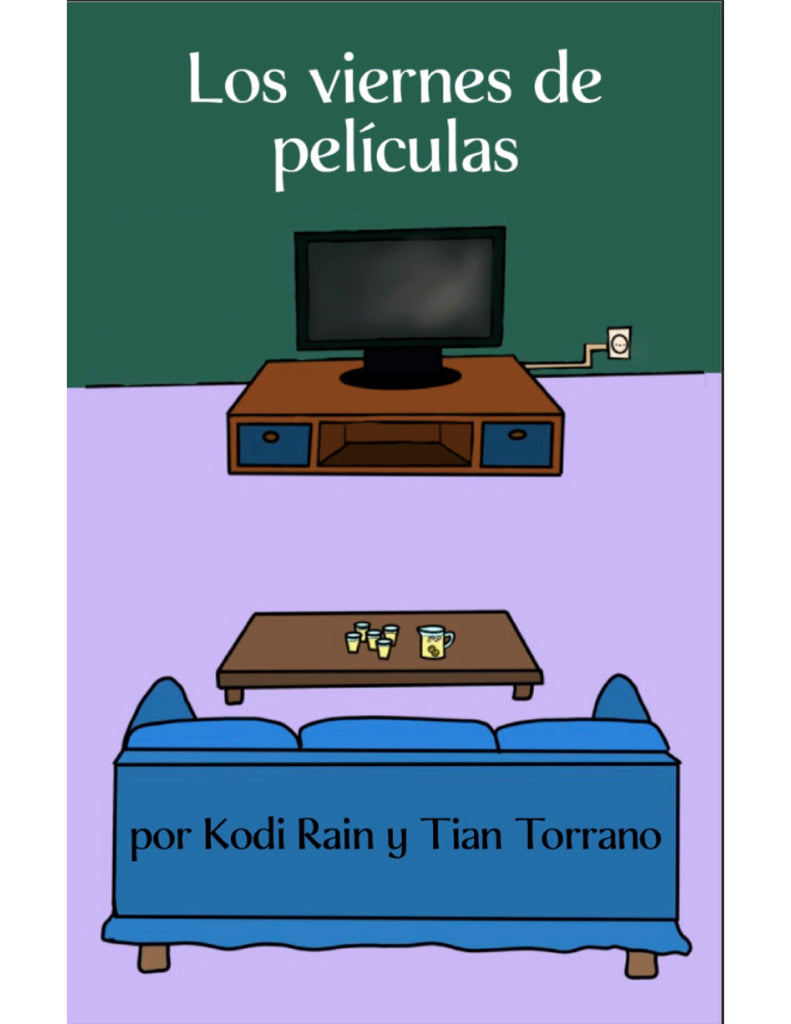 Los viernes de películas, by Kodi Rain and Tian Torrano