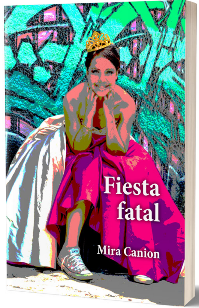 Fiesta Fatal, by Mira Canion