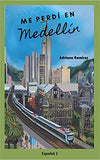 Teachers Guide Me perdí en Medellín - Guía del maestro Adriana Ramírez