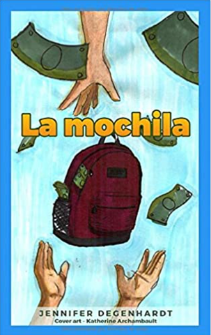 La Mochila, by Jennifer Degenhardt (Spanish)