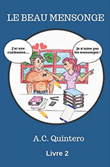 Le Beau Mensonge (La Classe Des Confessions #2) (French)