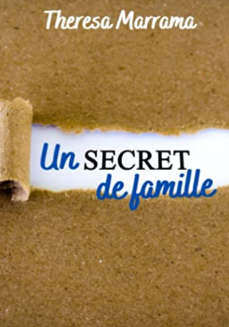 Un secret de famille (French), by Theresa Marrama