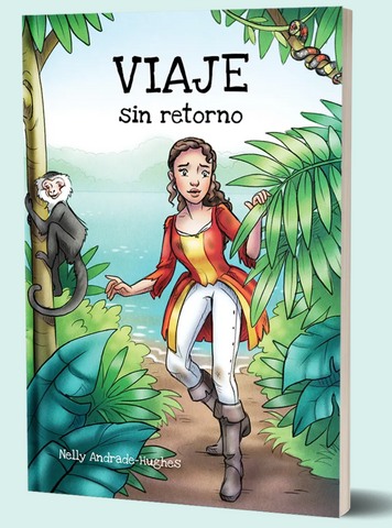 Viaje sin retorno, by Nelly Andrade-Hughes for Fluency Matters