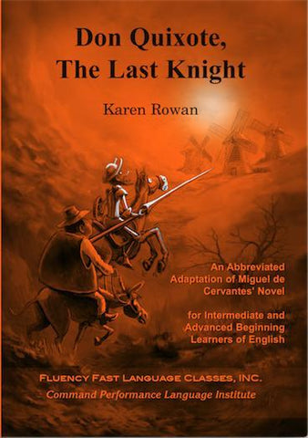 Don Quixote, The Last Knight by Karen Rowan