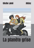 La planète grise (French Edition), by Cécile Lainé