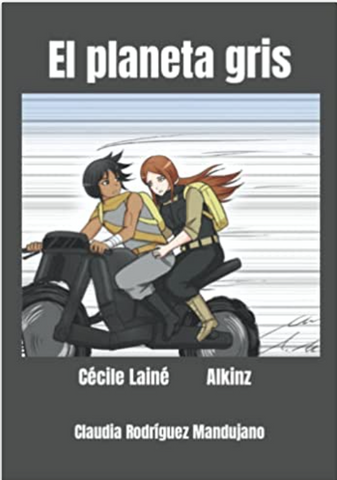 El Planeta Gris, Spanish edition, by Cécile Lainé